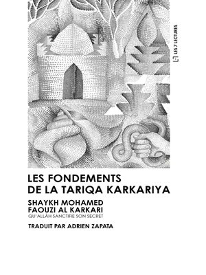 cover image of Les fondements de la Tariqa Karkariya